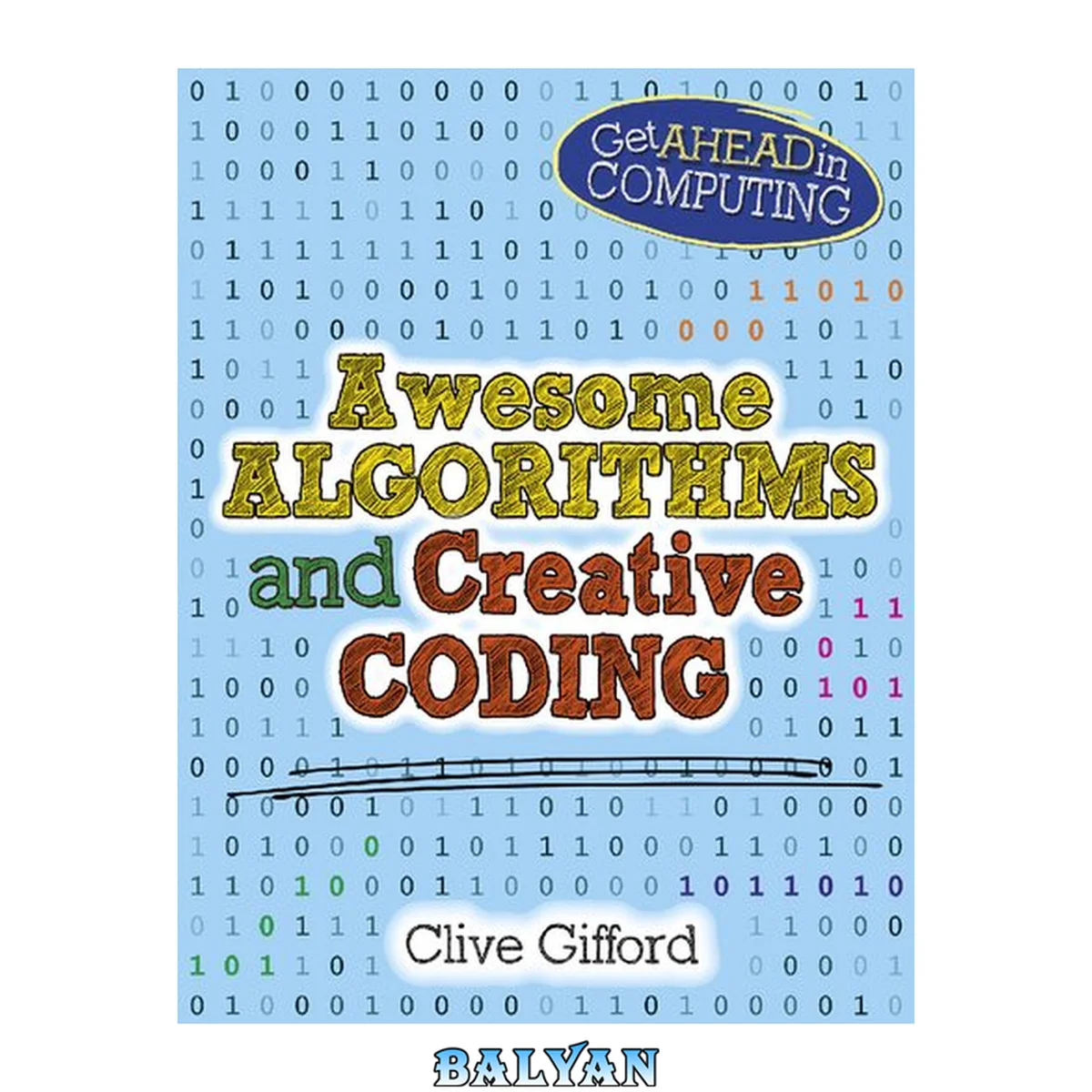 جلد کتاب Awesome Algorithms and Creative Coding Book