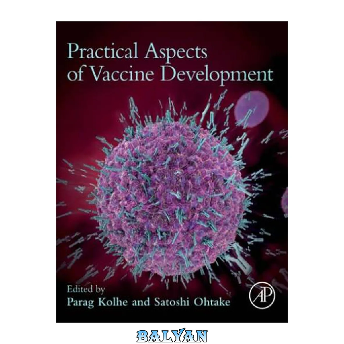 جلد کتاب Practical Aspects of Vaccine Development: The Practical Aspects