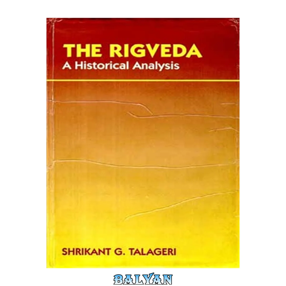 جلد کتاب The Rigveda : a historical analysis