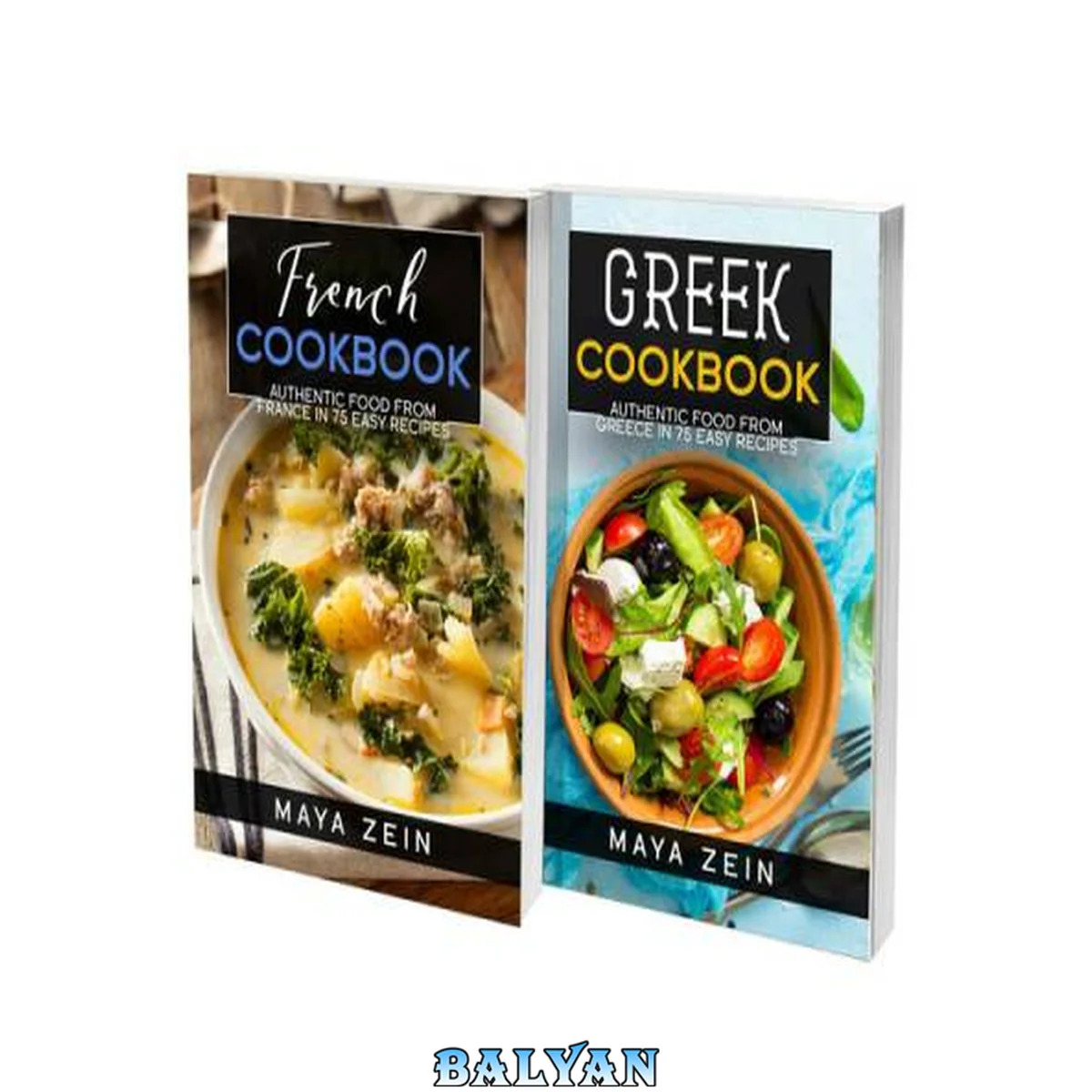 جلد کتاب Greek And French Cookbook: 2 Books In 1: 140 Recipes For Authentic Food From Greece And France