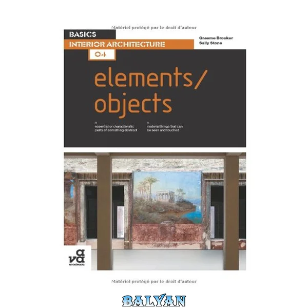 Basics Interior Architecture 04: Elements / Objects