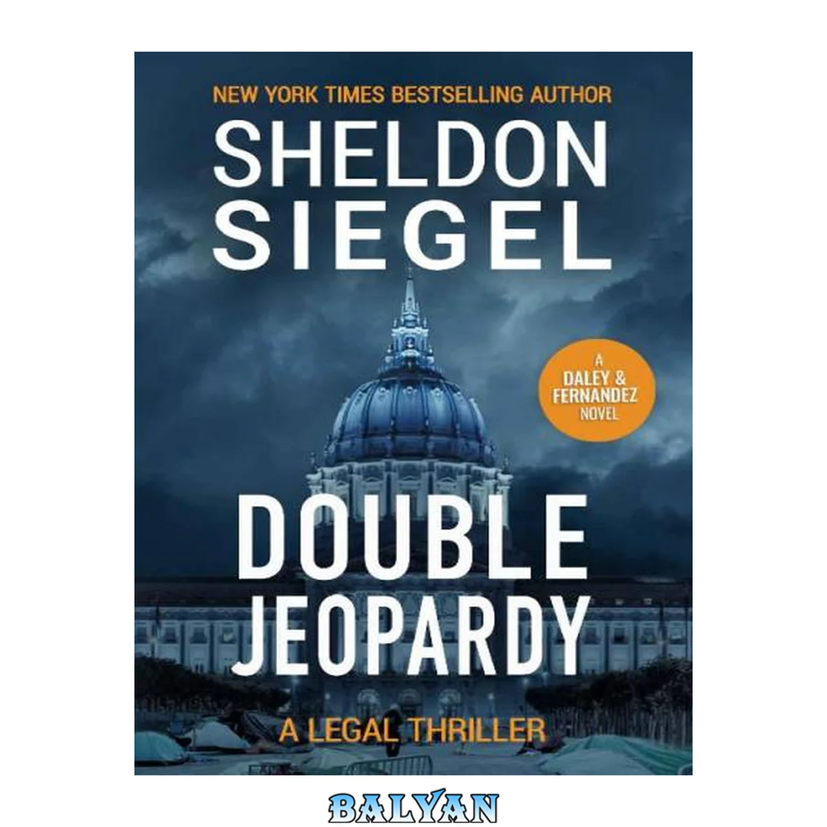 جلد کتاب Double Jeopardy (Mike Daley/Rosie Fernandez Legal Thriller Book 14)