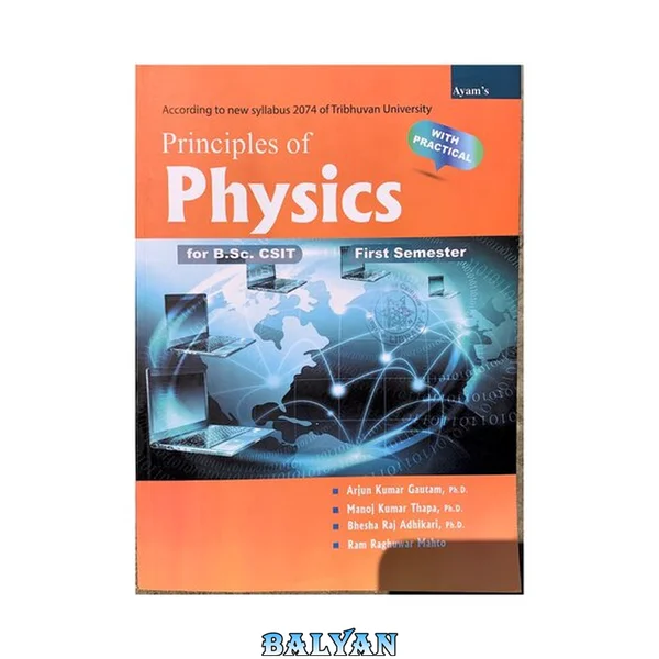 Principles of Physics for B.Sc. CSIT First Semester