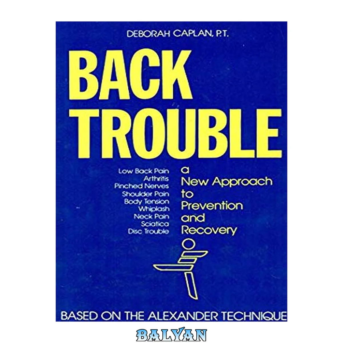 جلد کتاب Back Trouble: A New Approach to Prevention and Recovery (based on the Alexander Technique)