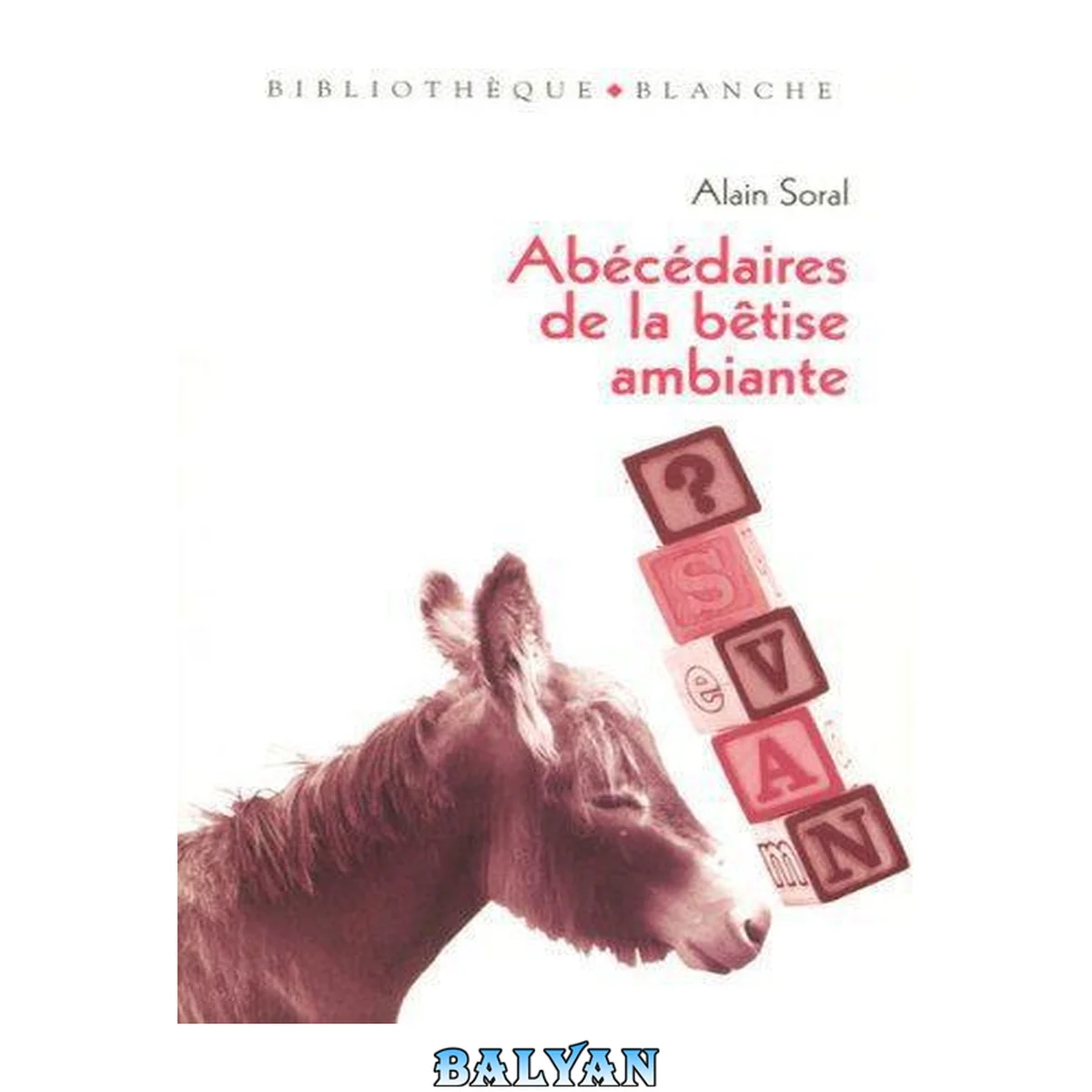 جلد کتاب Abécédaire de la bêtise ambiante