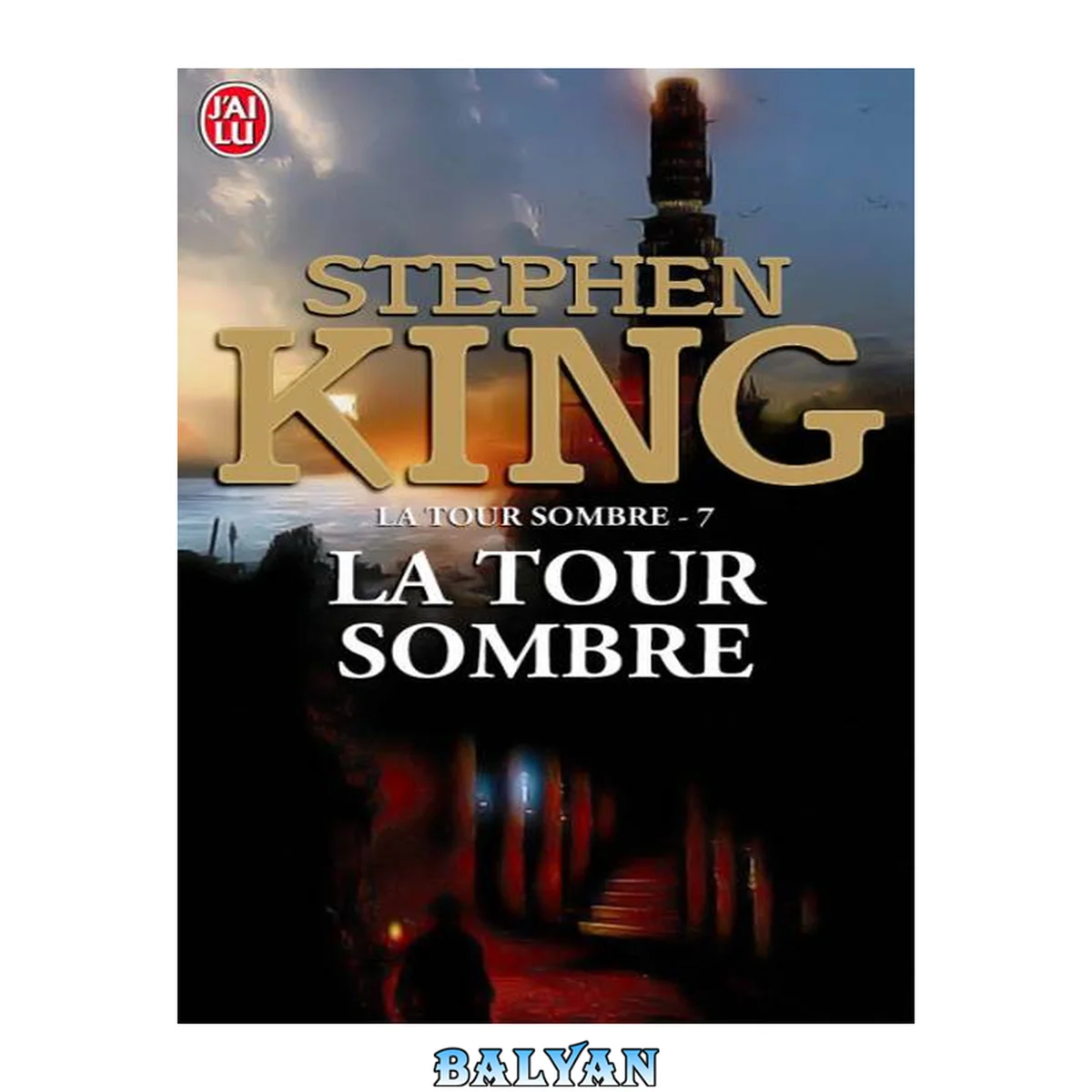 جلد کتاب La Tour Sombre, Tome 7 : La Tour Sombre
