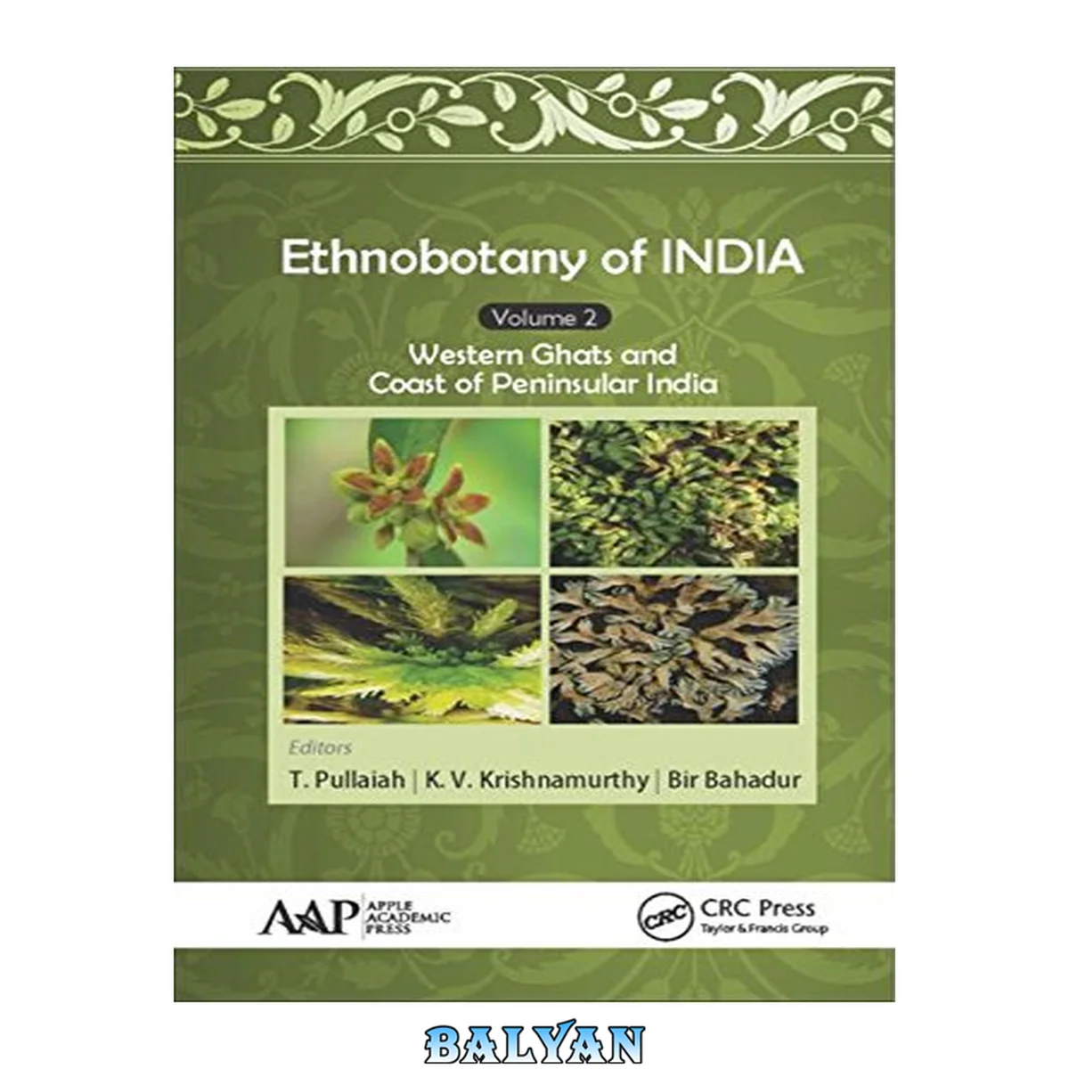 جلد کتاب Ethnobotany of India, Volume 2 : Western Ghats and West Coast of Peninsular India