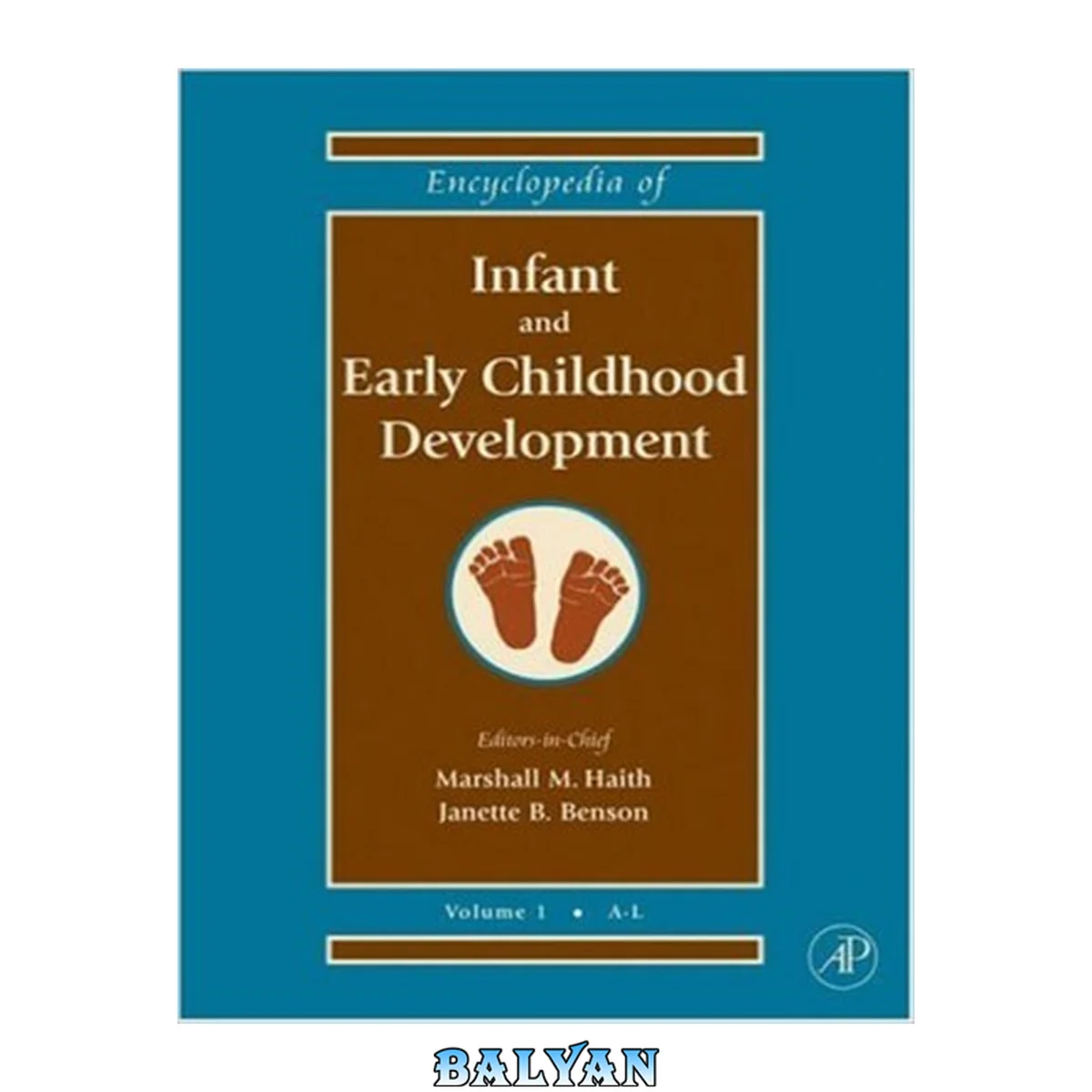 جلد کتاب Encyclopedia of Infant and Early Childhood Development, Three-Volume Set, Volume 1-3