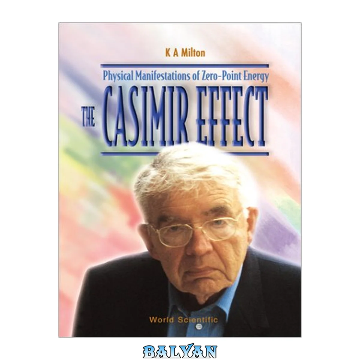 جلد کتاب Quantum Mechanical Actuation of Microelectromechanical Systems by the Casimir Force