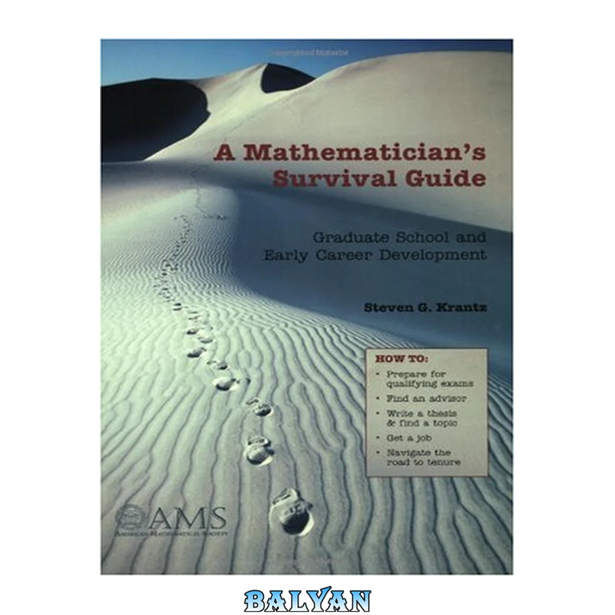 جلد کتاب A  mathematician's survival guide: graduate school and early career development