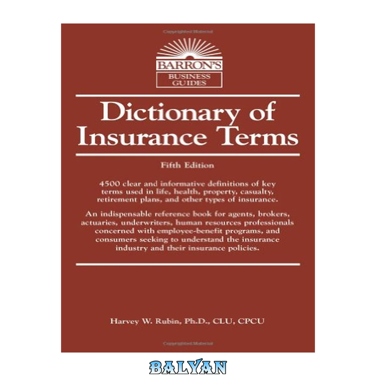 جلد کتاب Dictionary of Insurance Terms (Barron's Business Guides)