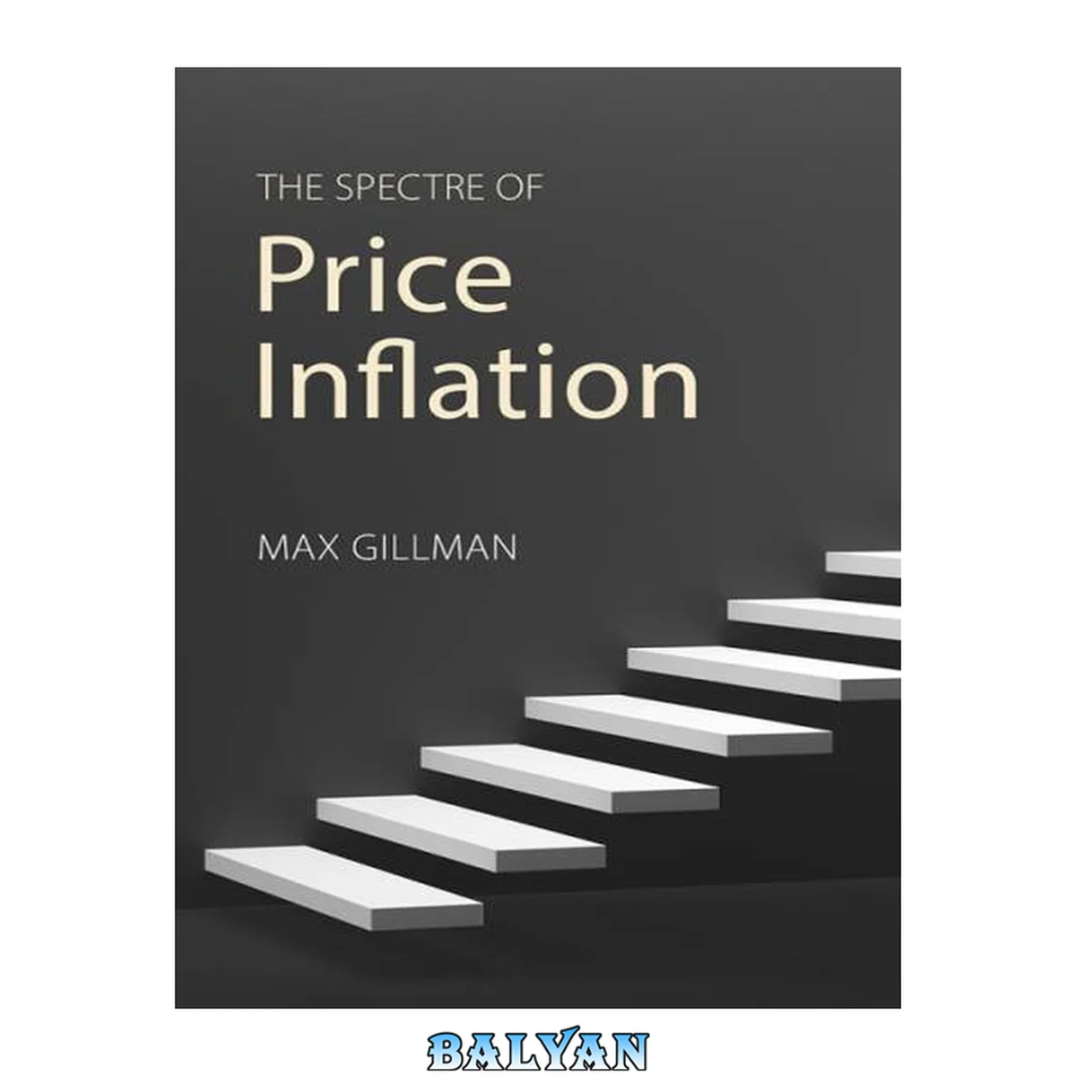 جلد کتاب SPECTRE OF PRICE INFLATION;THE SPECTRE OF PRICE INFLATION
