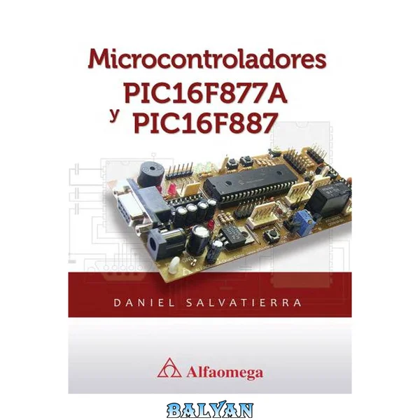میکروکنترلرهای PIC16F877A و PIC16F887
