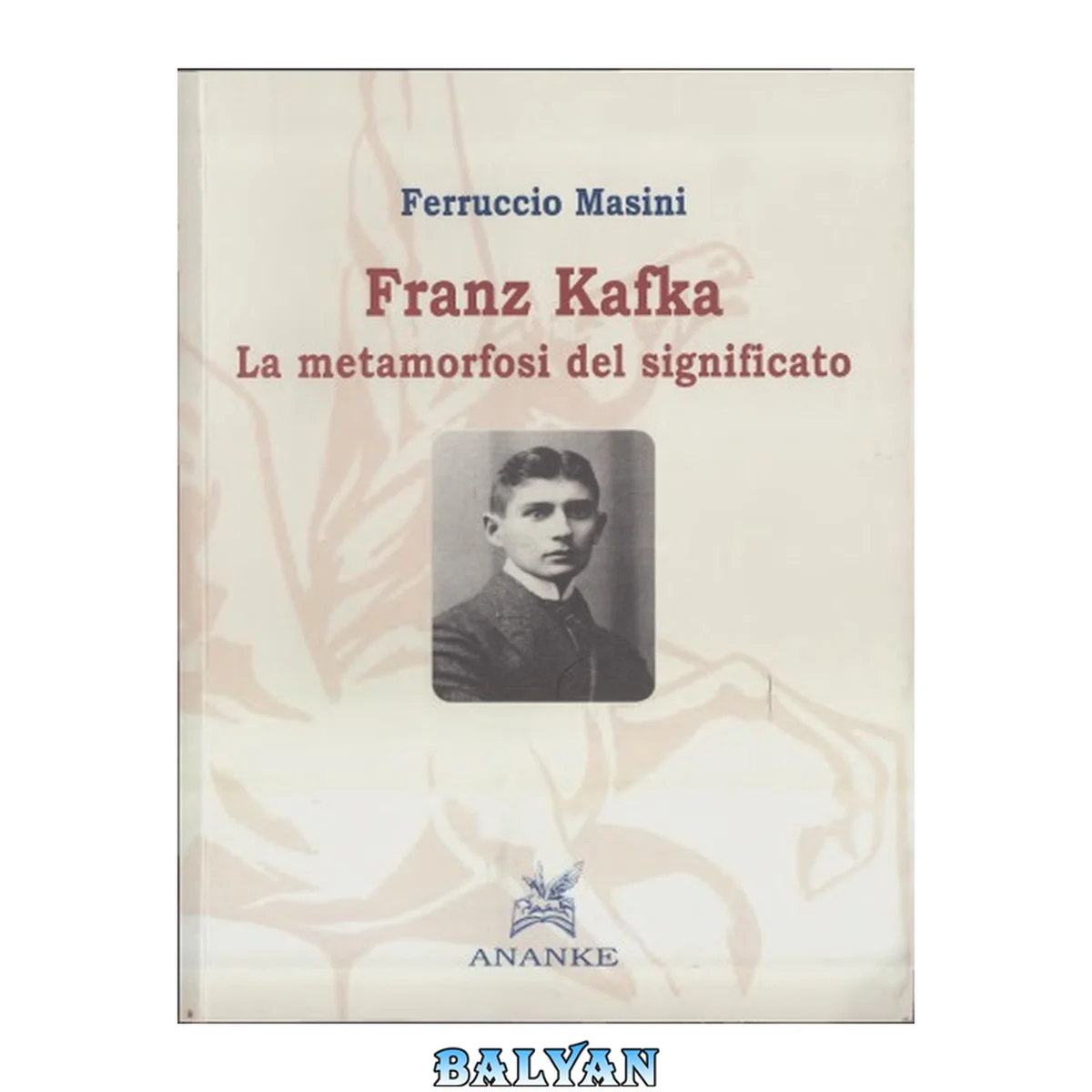 جلد کتاب Franz Kafka : la metamorfosi del significato