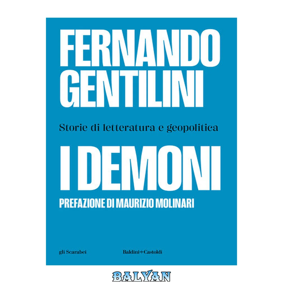 جلد کتاب I demoni. Storie di letteratura e geopolitica