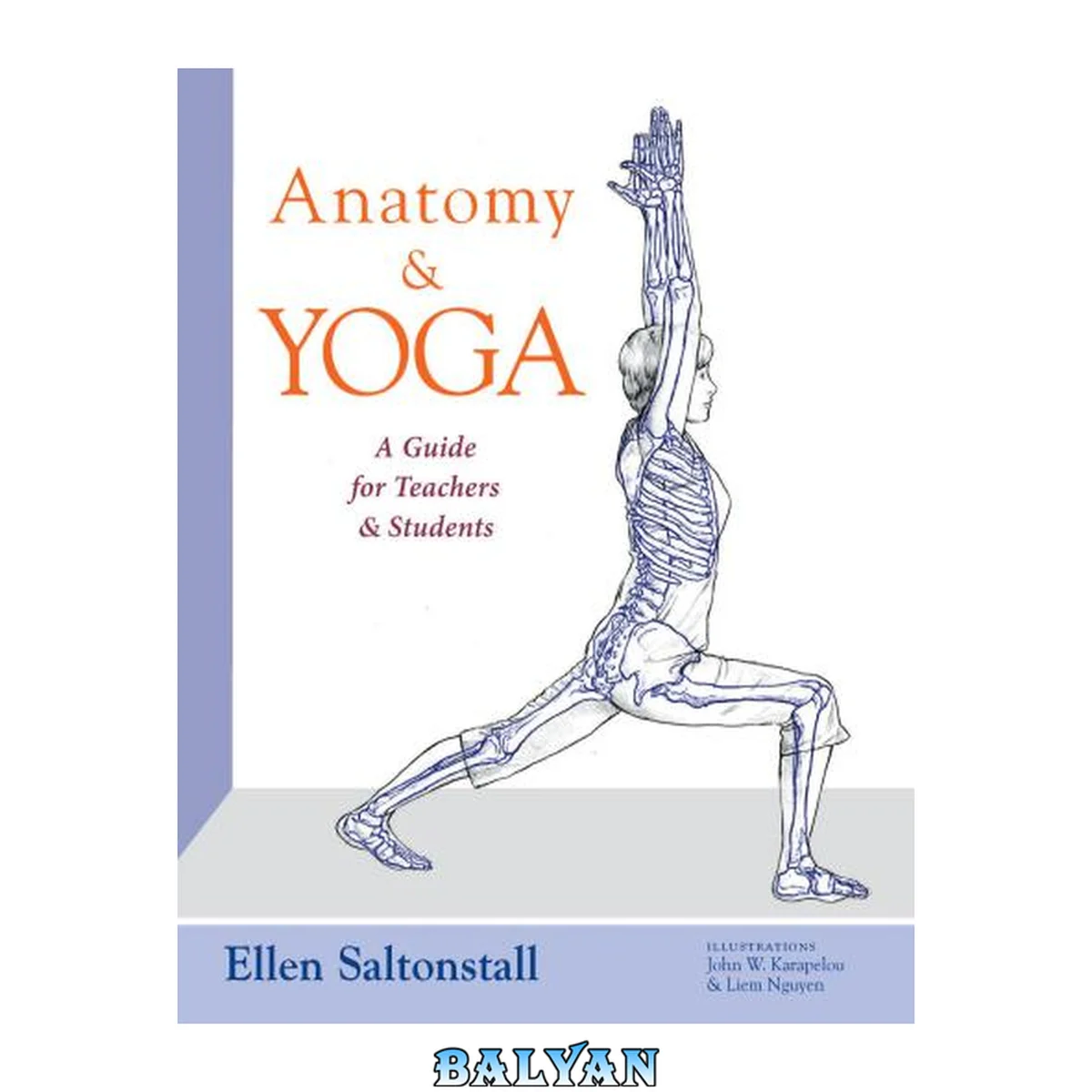 جلد کتاب Anatomy and Yoga: A Guide for Teachers and Students
