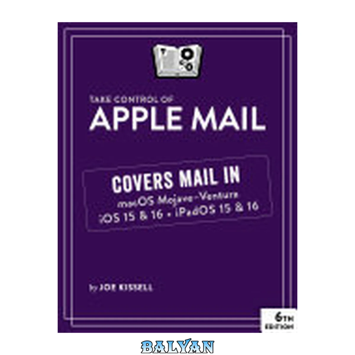 جلد کتاب Take Control of Apple Mail, 6th Edition