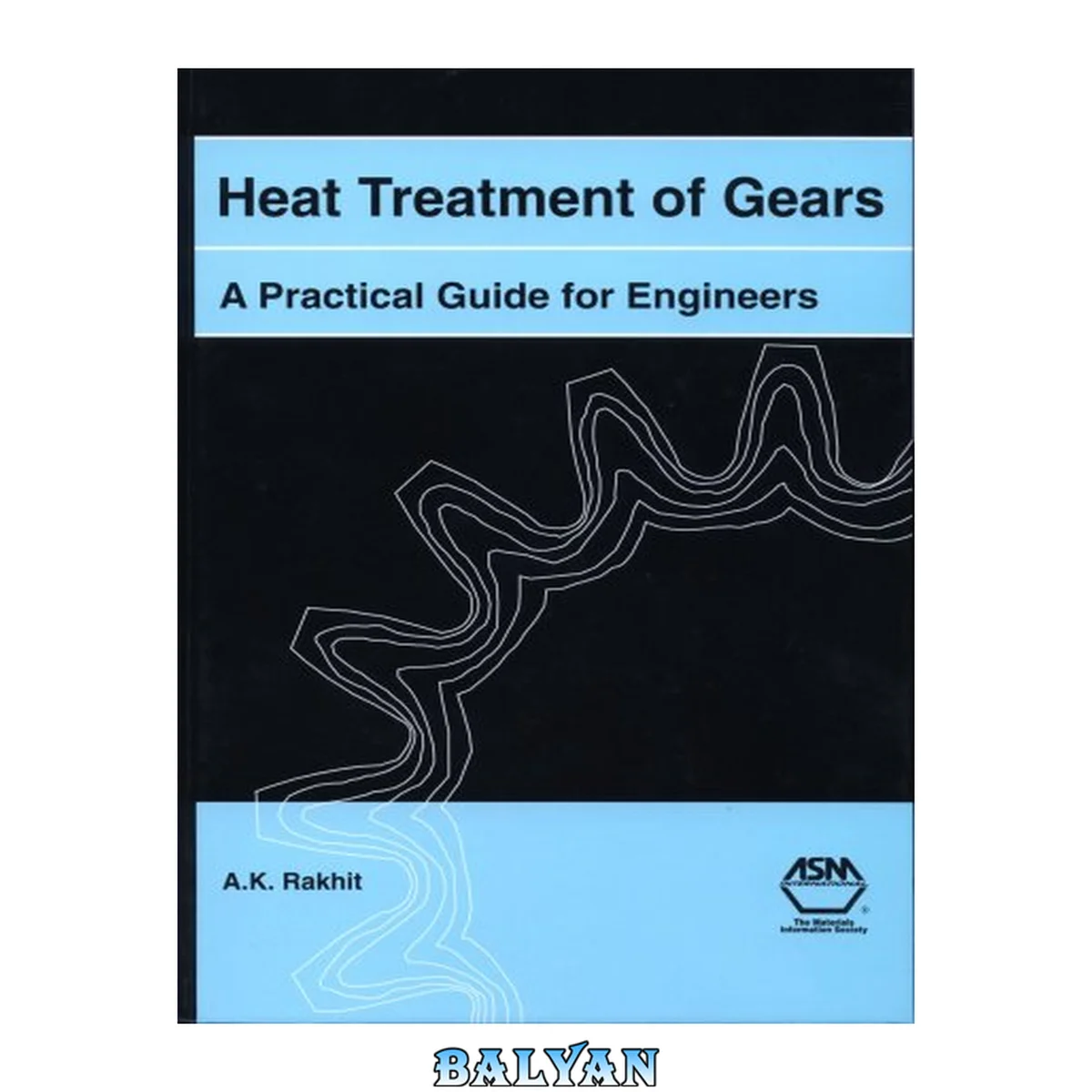 جلد کتاب Heat Treatment of Gears: A Practical Guide for Engineers (06732G)