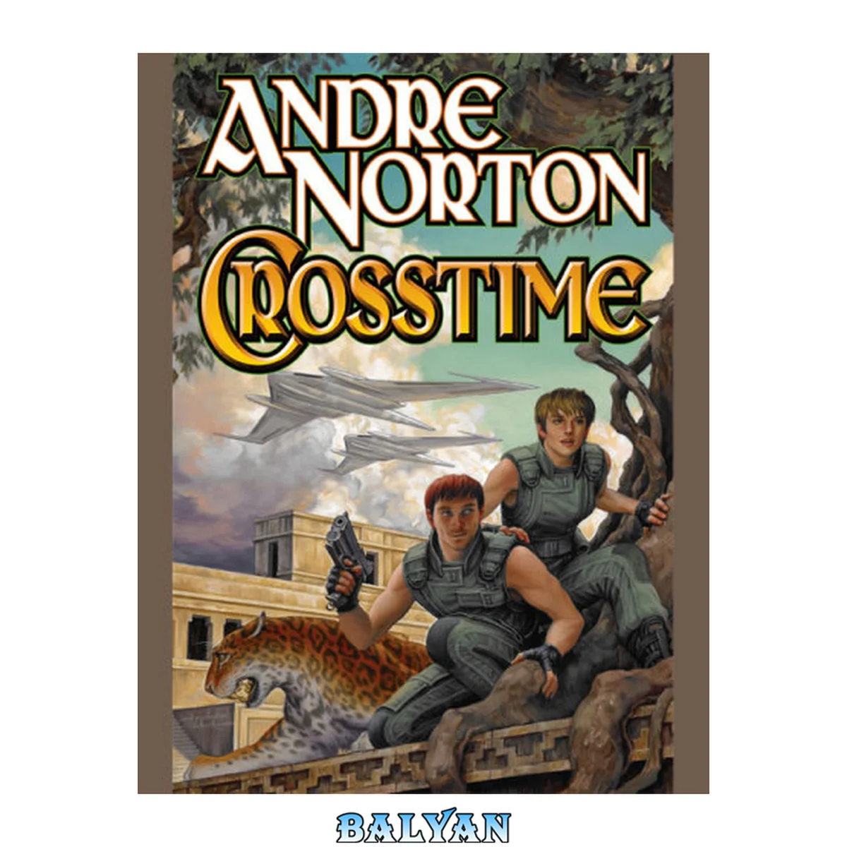 جلد کتاب Crosstime (Crossroads of Time &amp; Quest Crosstime)