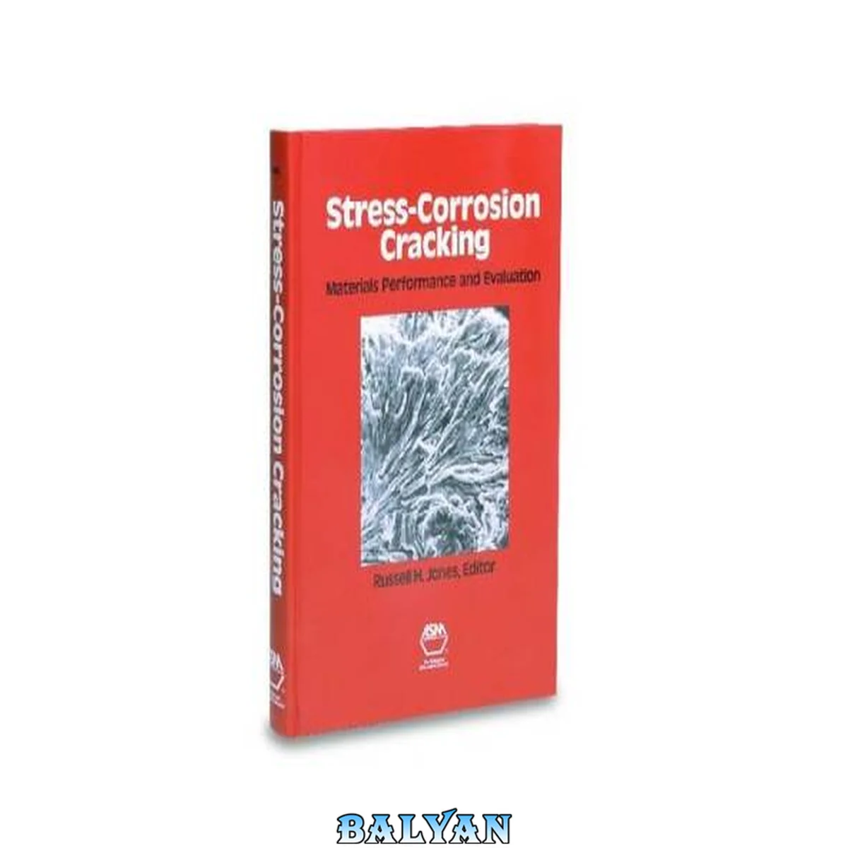 جلد کتاب Stress-Corrosion Cracking: Materials Performance and Evaluations