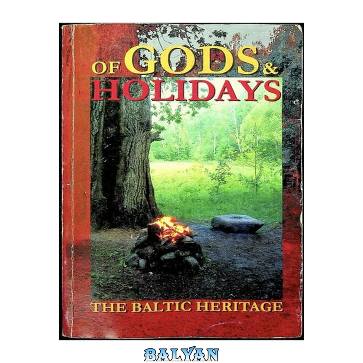 جلد کتاب Of gods and holidays : the Baltic heritage