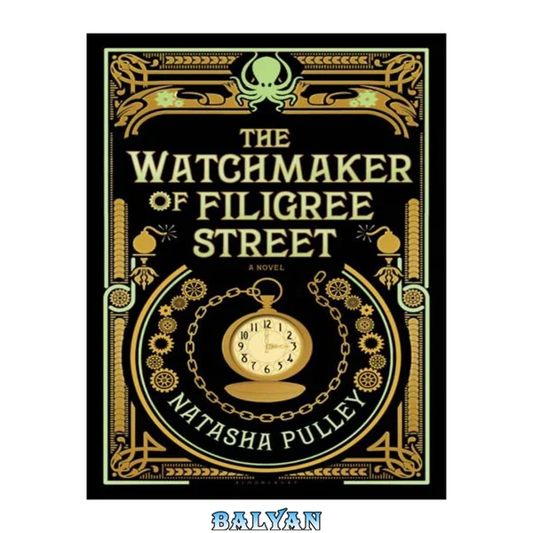 The Watchmaker of Filigree Street (The Watchmaker of Filigree Street, #1)