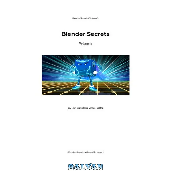 Blender Secrets Volume 3 (Blender 2.8) 3