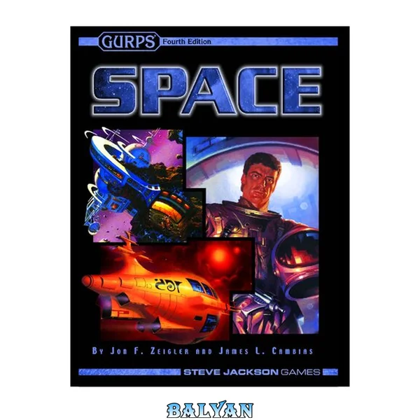 GURPS Space Fourth Edition (GURPS: Generic Universal Role Playing System)