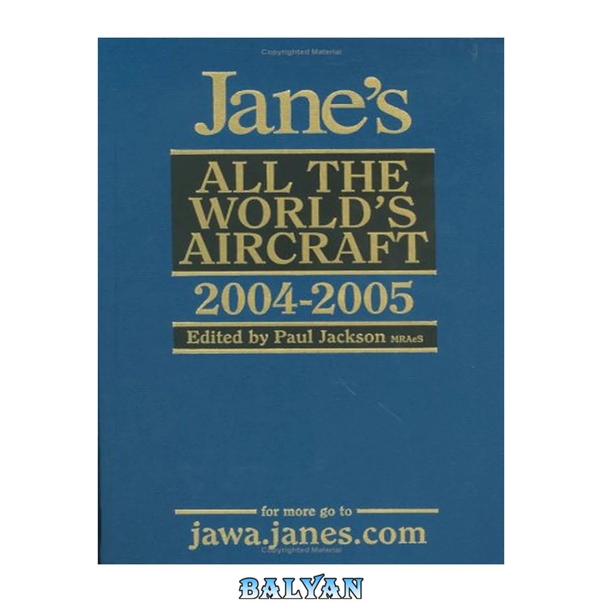 جلد کتاب Jane's All the World's Aircraft 2004-2005 (Jane's All the World's Aircraft) (Jane's All the World's Aircraft)