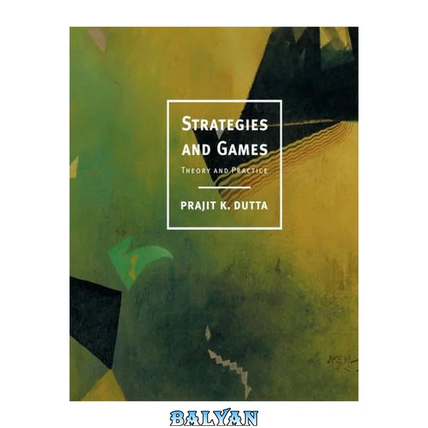 Strategies and games : theory and practice