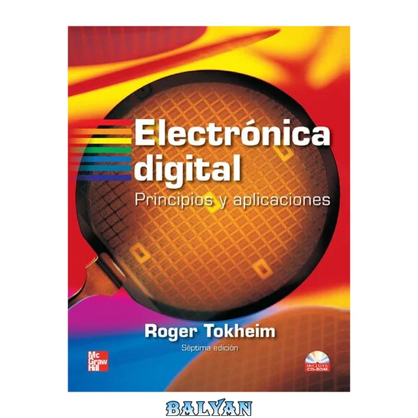 Electrónica Digital : Principios y Aplicaciones