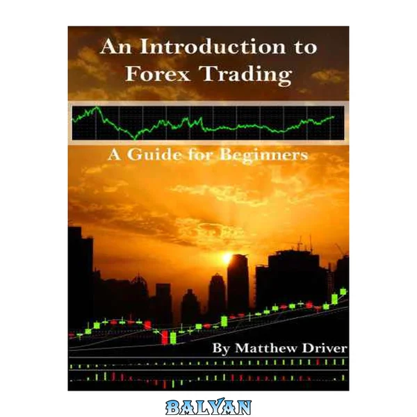 An Introduction to Forex Trading - a Guide for Beginners