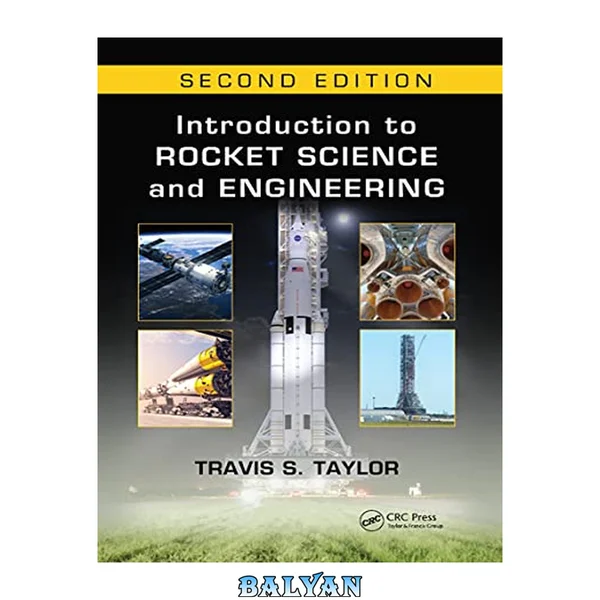 Introduction to Rocket Science and Engineering, Second Edition