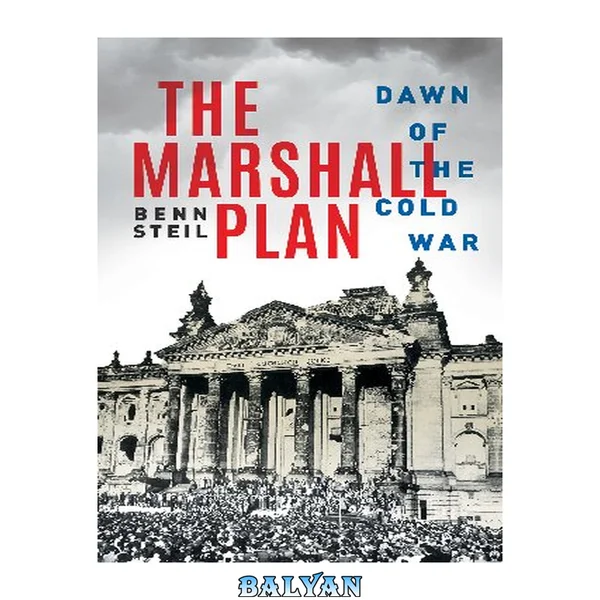<<The>> Marshall Plan dawn of the Cold War
