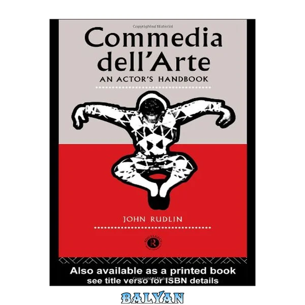 Commedia dell'arte : an actor's handbook