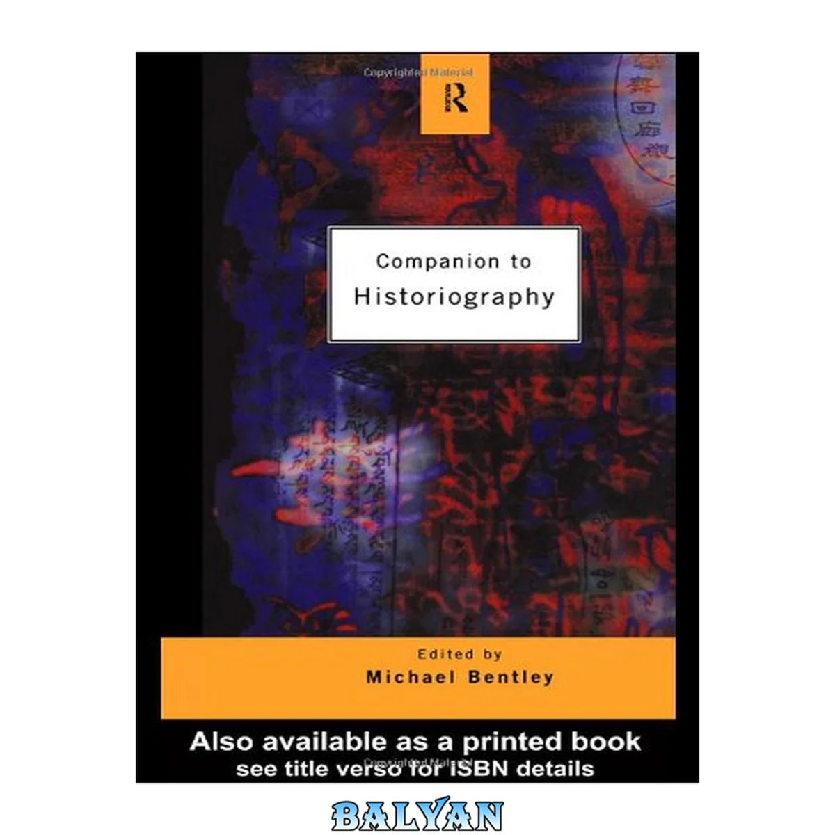جلد کتاب Companion to Historiography (Routledge Companion Encyclopedias)