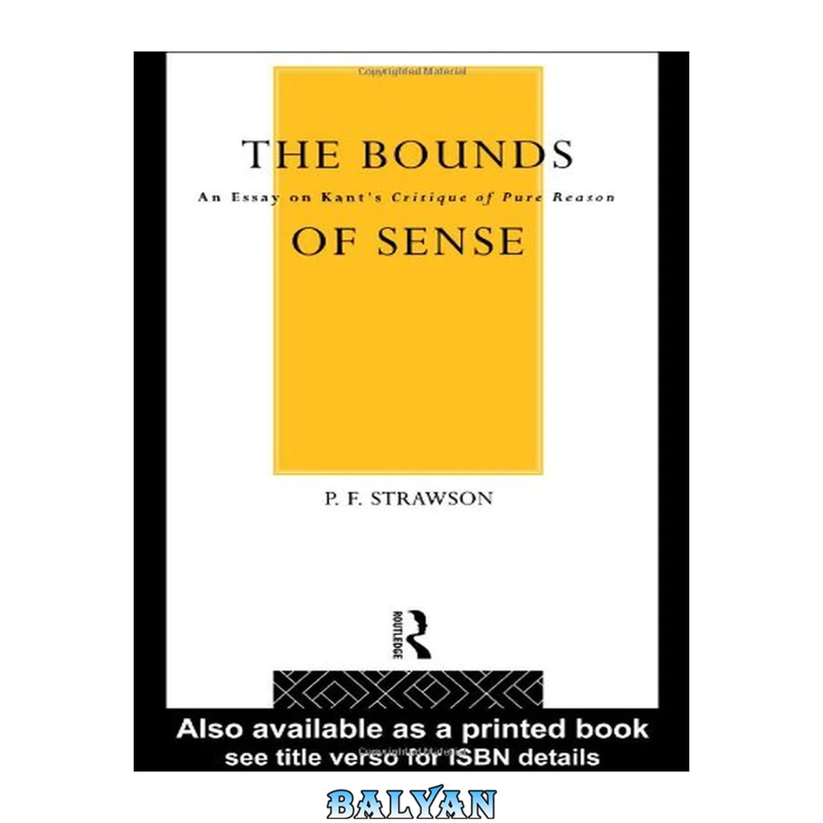جلد کتاب The bounds of sense : an essay on Kant's 'Critique of pure reason'