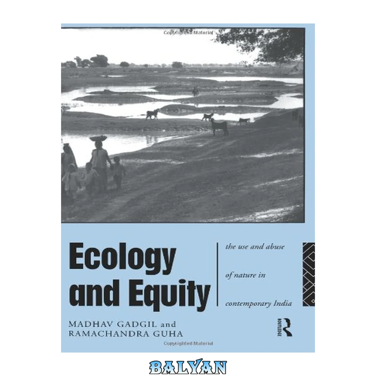 جلد کتاب Ecology and Equity: The Use and Abuse of Nature in Contemporary India (Note Series; 223)