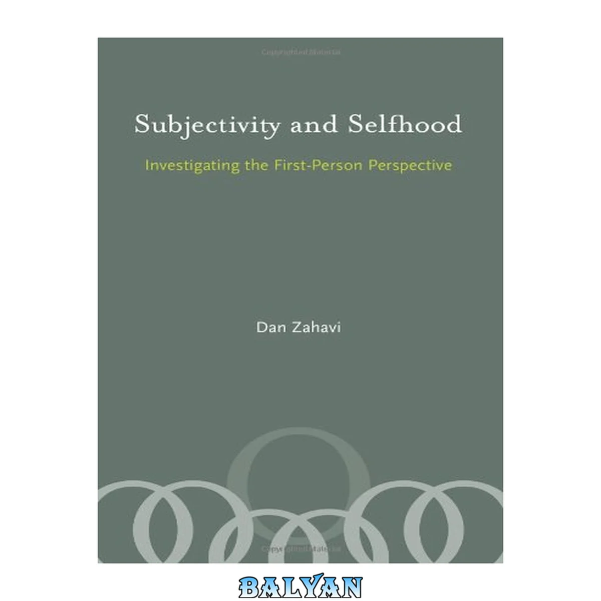 جلد کتاب Subjectivity and Selfhood: Investigating the First-Person Perspective (Bradford Books)