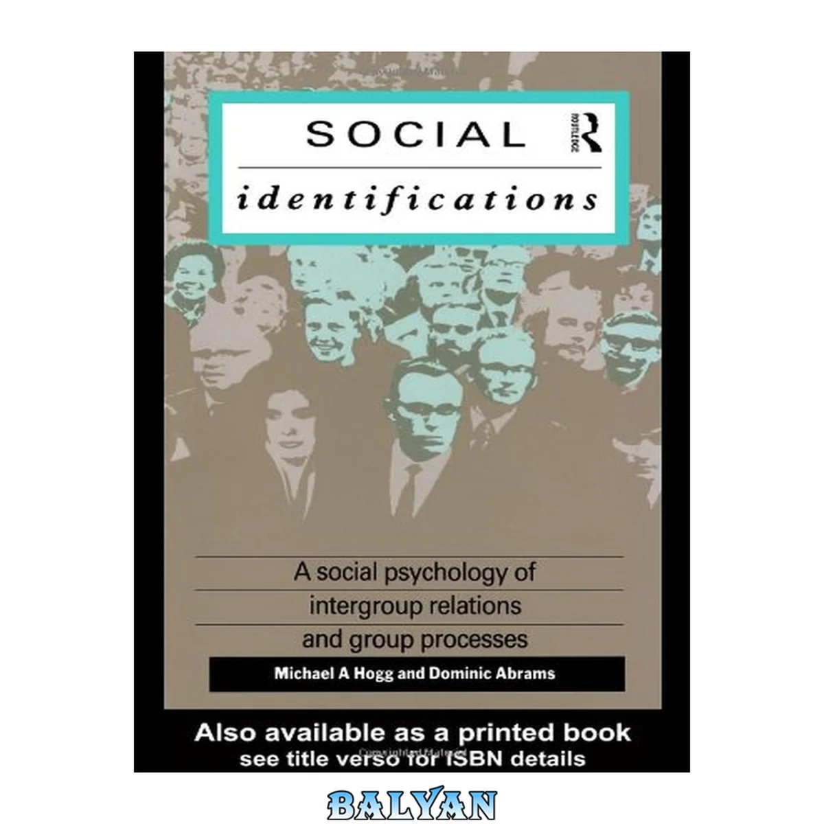 جلد کتاب Social Identifications : A Social Psychology of Intergroup Relations and Group Processes