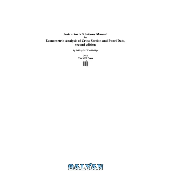 Instructor’s Solutions Manual for Econometric Analysis of Cross Section and Panel Data