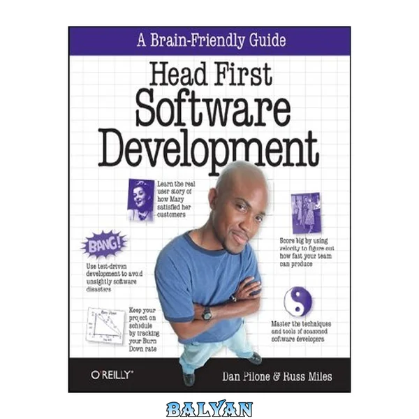 Head first software development: Includes index. - ''A brain friendly guide''--Cover