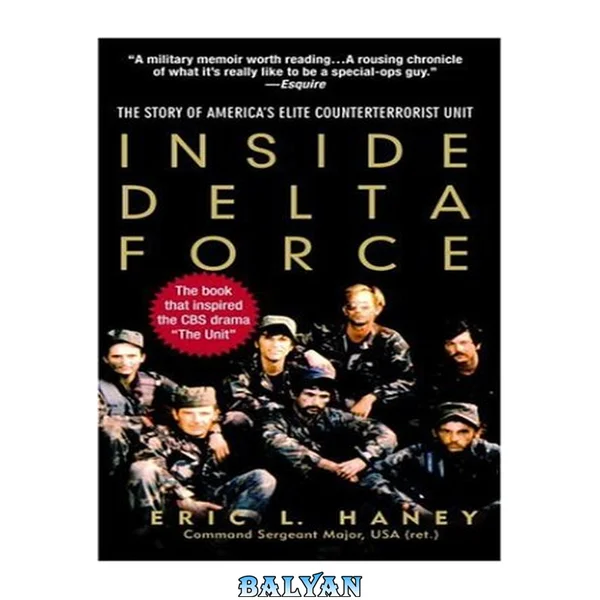 Inside Delta Force : the story of America's elite counterterrorist unit