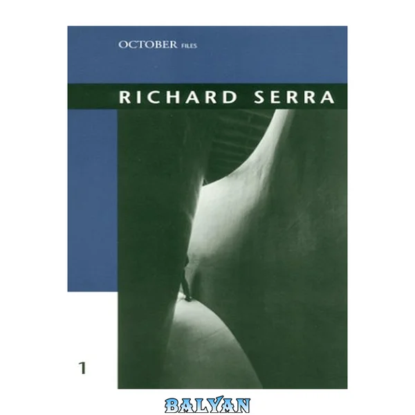 Richard Serra (October Files)