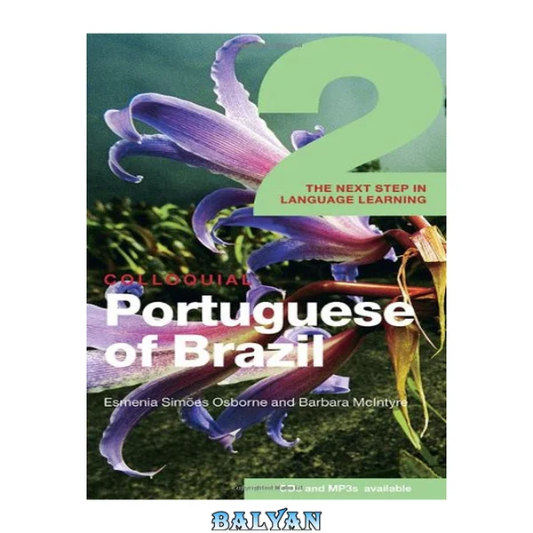 Colloquial Portuguese of Brazil 2 (Colloquial Series)