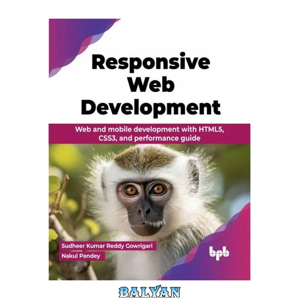 Responsive Web Development : Web and mobile development with HTML5, CSS3, and performance guide