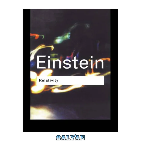 Relativity - The Special and The General Theory(Routledge Classics)