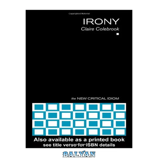 Irony (The New Critical Idiom)