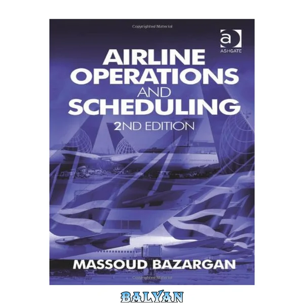 Airline Operations and Scheduling, Second Edition