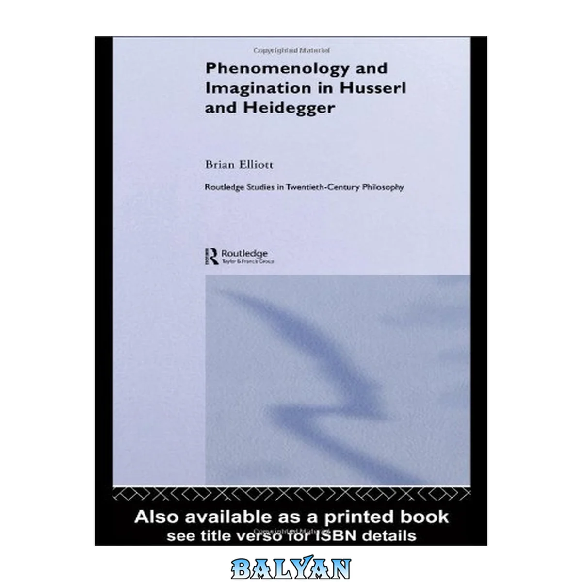 جلد کتاب Phenomenology And Imagination In Husserl And Heidegger (routledge Studies In Twentieth-century Philosophy)